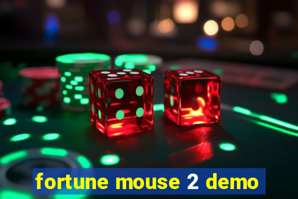 fortune mouse 2 demo